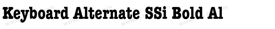 Keyboard Alternate SSi Bold Alternate字体转换